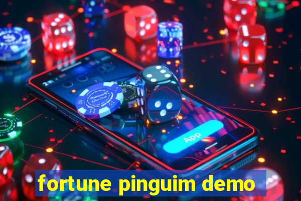 fortune pinguim demo